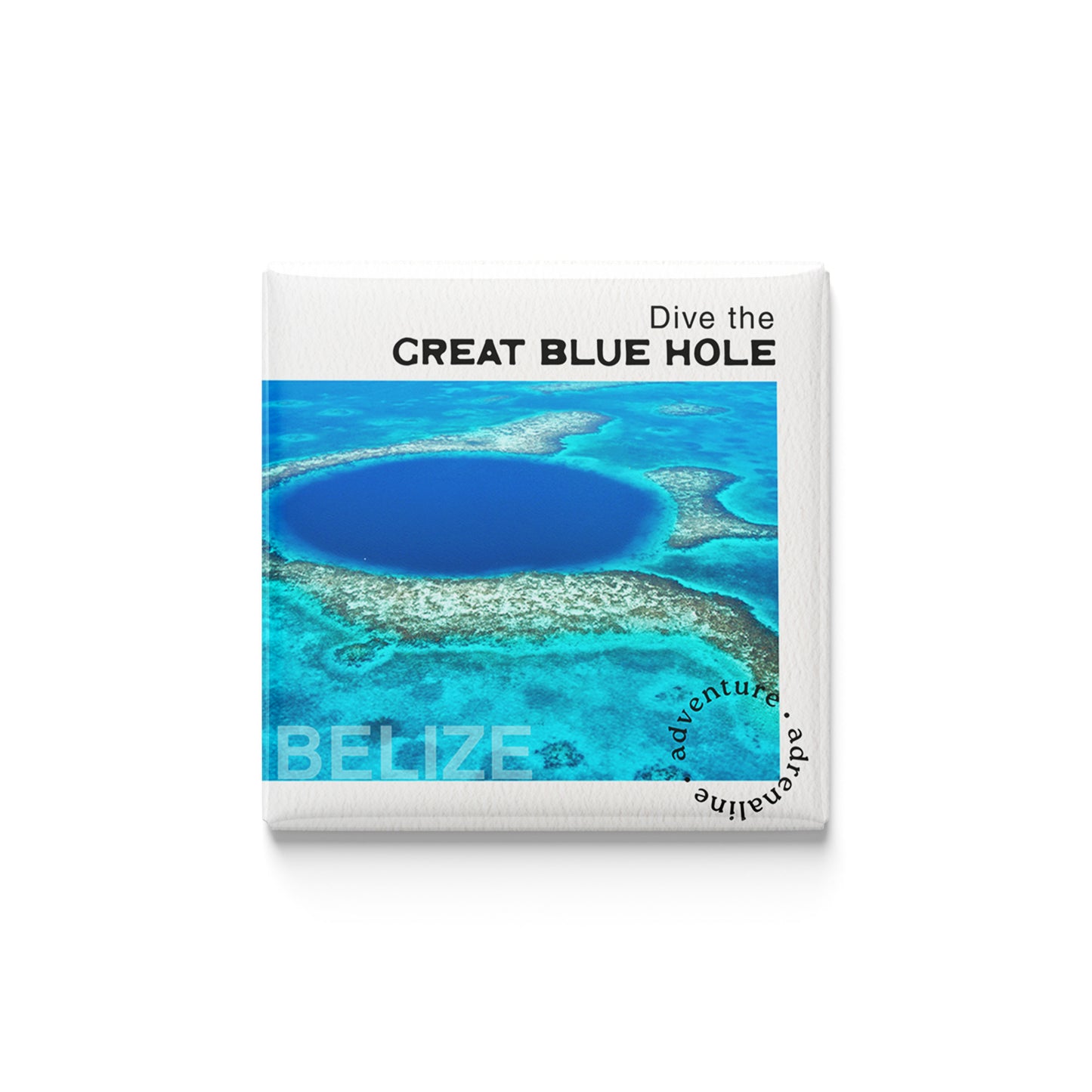 Dive the Great Blue Hole Magnet