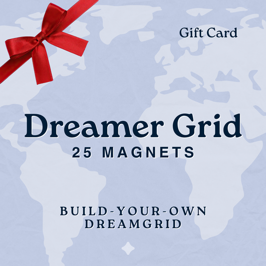 Gift a Dreamer Grid | 25 magnets
